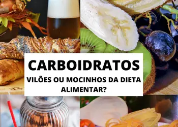 Carboidratos: mocinho ou vilão da dieta alimentar?