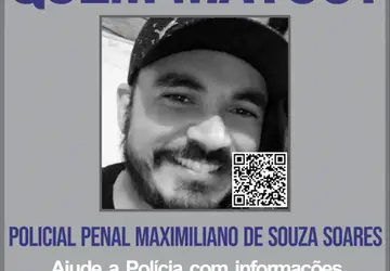 Cartaz pede informações de envolvidos na morte de Policial Penal da SEAP 