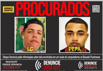 Disque Denúncia pede informações dos acusados de roubar computadores que seriam entregues em escolas públicas do Rio 